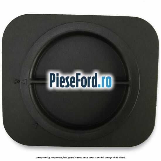 Capac carlig remorcare Ford Grand C-Max 2011-2015 2.0 TDCi 136 cp UKDB diesel
