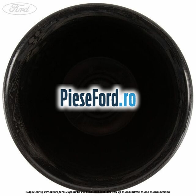 Capac carlig remorcare Ford Kuga 2013-2016 1.5 EcoBoost 4x4 182 cp M9MA, M9MB, M9MC, M9MD benzina