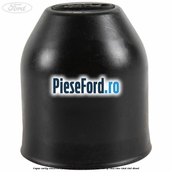 Capac carlig remorcare Ford Mondeo 2014-2018 2.0 TDCi 180 cp T8CA, T8CC, T8CD, T8CL diesel