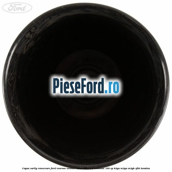 Capac carlig remorcare Ford Tourneo Connect 2019-2023 1.0 EcoBoost 100 cp Capac carlig remorcare Ford Tourneo Connect 2019-2023 1.0 EcoBoost 100 cp B3GA, M2GA, M2GB, SFCB benzina