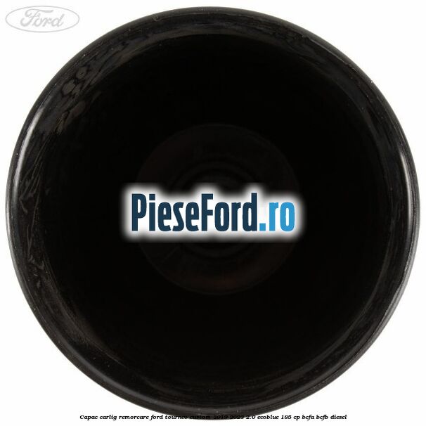 Capac carlig remorcare Ford Tourneo Custom 2019-2023 2.0 EcoBlue 185 cp BCFA, BCFB diesel