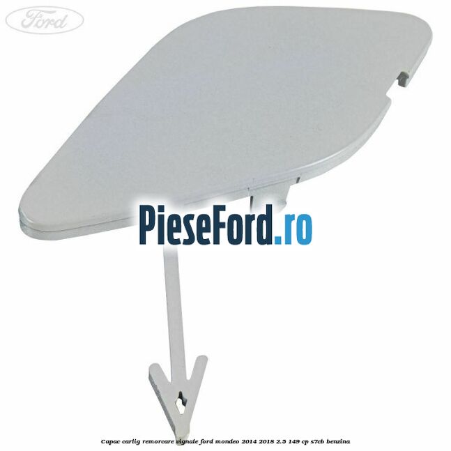Capac carlig remorcare Vignale Ford Mondeo 2014-2018 2.5 149 cp S7CB benzina