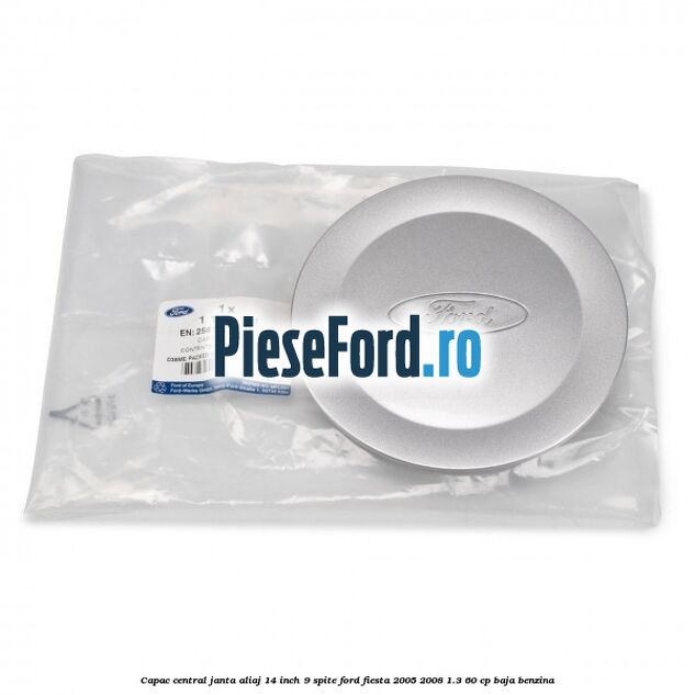 Capac central janta aliaj 14 inch 9 spite Ford Fiesta 2005-2008 1.3 60 cp BAJA benzina
