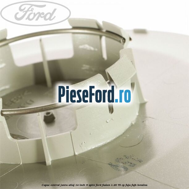 Capac central janta aliaj 14 inch 9 spite Ford Fusion 1.25 75 cp FUJA, FUJB benzina