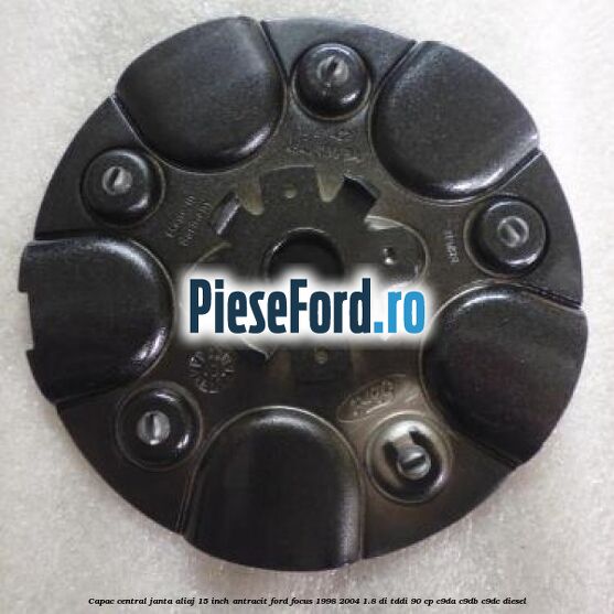 Capac central janta aliaj 15 inch antracit Ford Focus 1998-2004 1.8 DI/TDDi 90 cp C9DA, C9DB, C9DC diesel