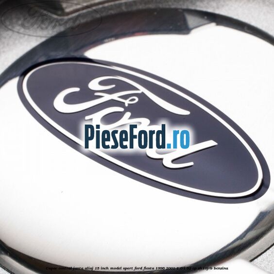 Capac central janta aliaj 15 inch model sport Ford Fiesta 1996-2001 1.0 i 52 cp ZH10JRB benzina