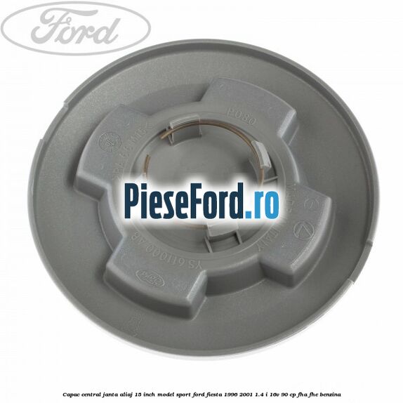 Capac central janta aliaj 15 inch model sport Ford Fiesta 1996-2001 1.4 i 16V 90 cp FHA, FHE benzina