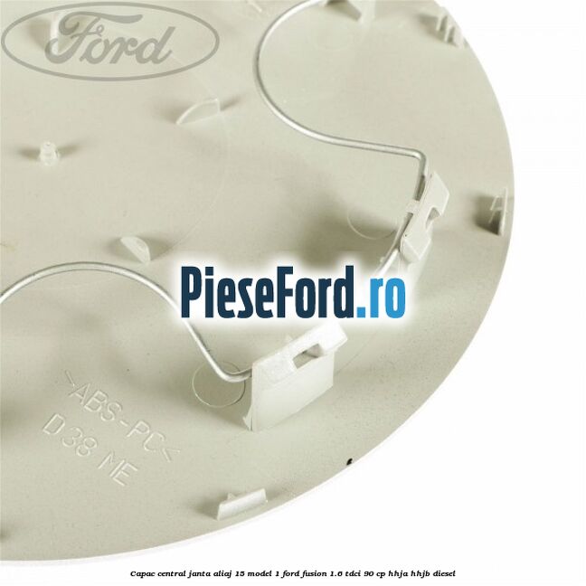 Capac central, janta aliaj 15 model 1 Ford Fusion 1.6 TDCi 90 cp HHJA, HHJB diesel