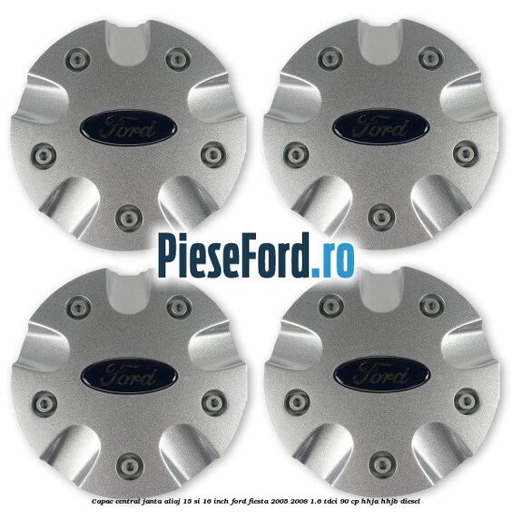Capac central janta aliaj 15 si 16 inch Ford Fiesta 2005-2008 1.6 TDCi 90 cp HHJA, HHJB diesel