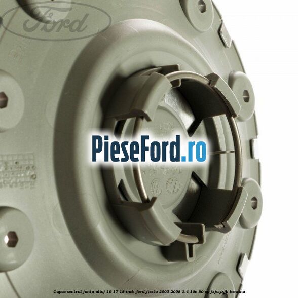 Capac central, janta aliaj 16 17 18 inch Ford Fiesta 2005-2008 1.4 16V 80 cp Capac central, janta aliaj 16 17 18 inch Ford Fiesta 2005-2008 1.4 16V 80 cp FXJA, FXJB benzina