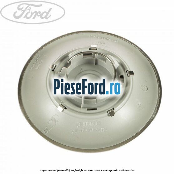 Capac central, janta aliaj 16 Ford Focus 2004-2007 1.4 80 cp ASDA, ASDB benzina