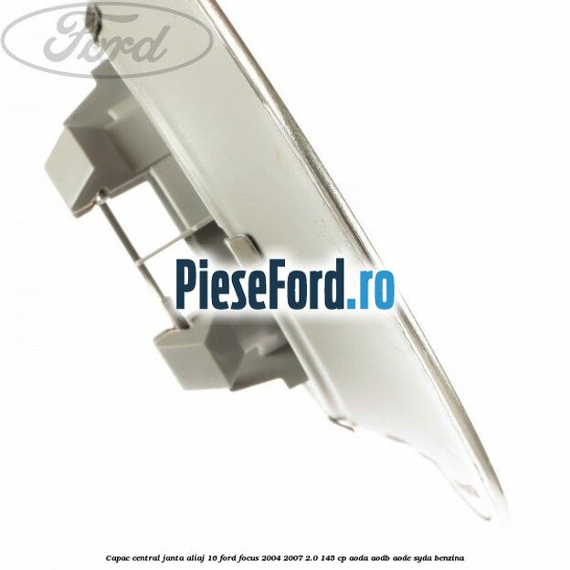 Capac central, janta aliaj 16 Ford Focus 2004-2007 2.0 145 cp AODA, AODB, AODE, SYDA benzina