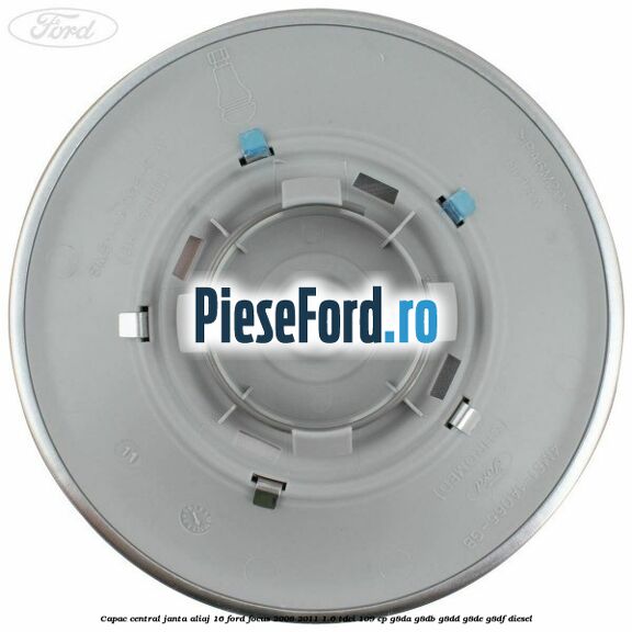 Capac central, janta aliaj 16 Ford Focus 2008-2011 1.6 TDCi 109 cp G8DA, G8DB, G8DD, G8DE, G8DF diesel