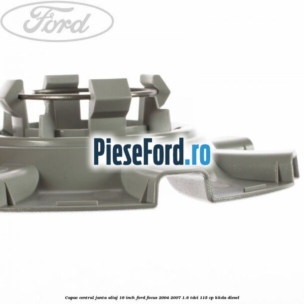 Capac central janta aliaj 16 inch Ford Focus 2004-2007 1.8 TDCi 115 cp KKDA diesel