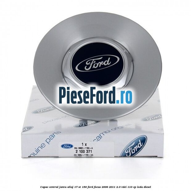Capac central janta aliaj 17 ST 150 Ford Focus 2008-2011 2.0 TDCi 110 cp Capac central janta aliaj 17 ST 150 Ford Focus 2008-2011 2.0 TDCi 110 cp IXDA diesel