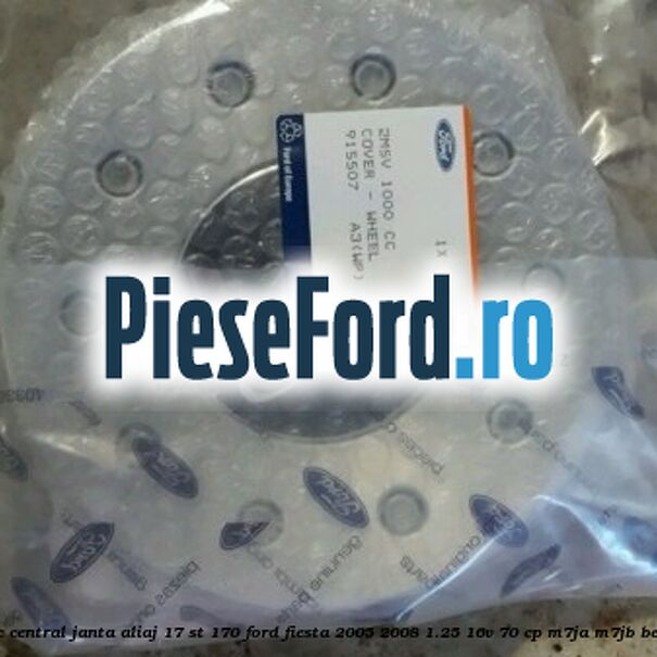 Capac central janta aliaj 17 ST 170 Ford Fiesta 2005-2008 1.25 16V 70 cp Capac central janta aliaj 17 ST 170 Ford Fiesta 2005-2008 1.25 16V 70 cp M7JA, M7JB benzina