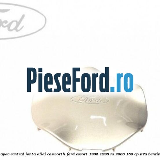 Capac central janta aliaj Cosworth Ford Escort 1995-1998 RS 2000 150 cp N7A benzina