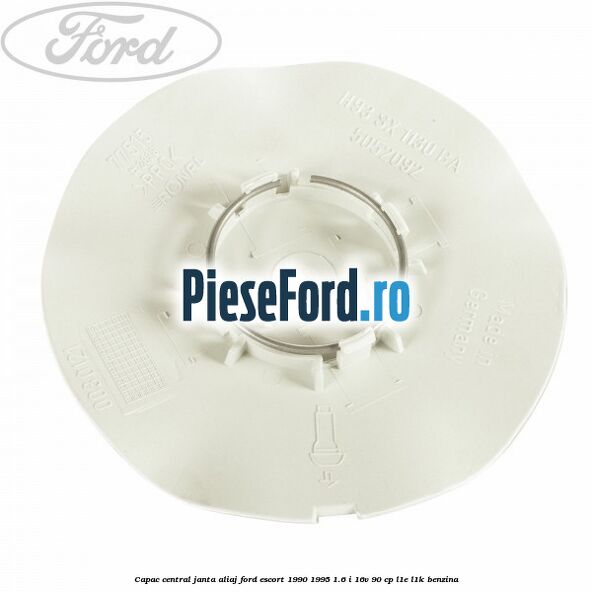 Capac central, janta aliaj Ford Escort 1990-1995 1.6 i 16V 90 cp Capac central, janta aliaj Ford Escort 1990-1995 1.6 i 16V 90 cp L1E, L1K benzina