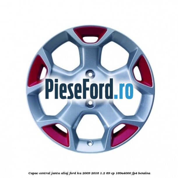 Capac central, janta aliaj Ford Ka 2009-2016 1.2 69 cp 169A4000, FP4 benzina