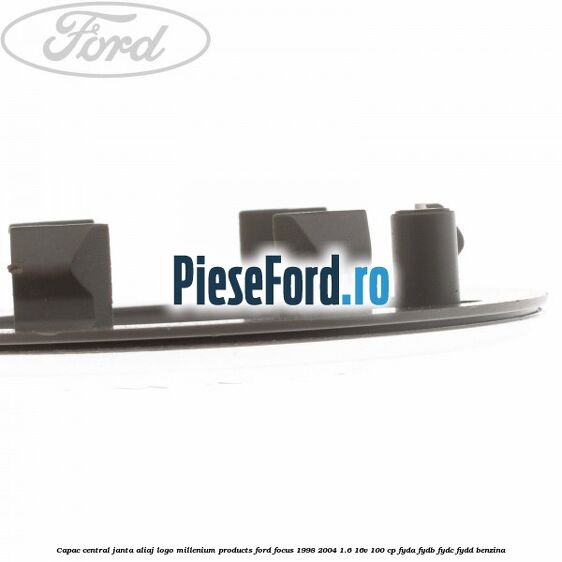 Capac central janta aliaj logo Millenium Products Ford Focus 1998-2004 1.6 16V 100 cp FYDA, FYDB, FYDC, FYDD benzina