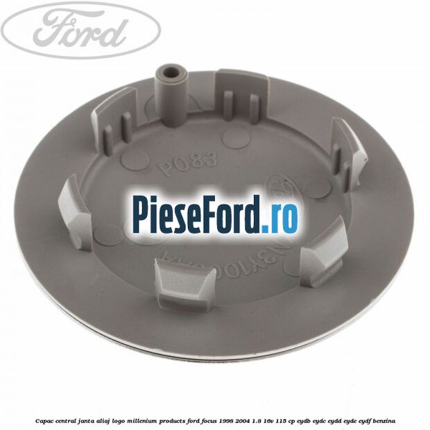 Capac central janta aliaj logo Millenium Products Ford Focus 1998-2004 1.8 16V 115 cp EYDB, EYDC, EYDD, EYDE, EYDF benzina