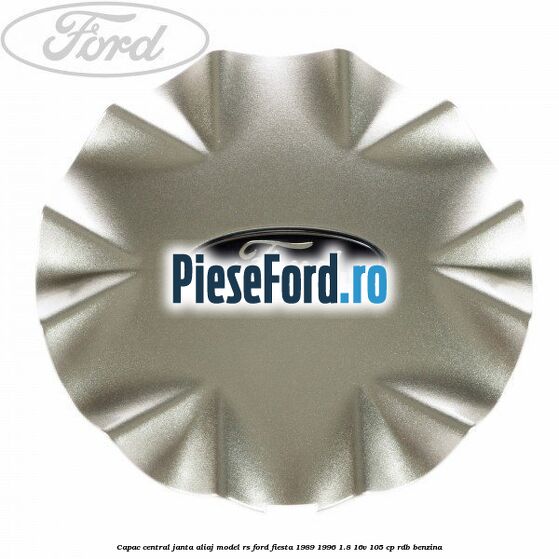 Capac central, janta aliaj model RS Ford Fiesta 1989-1996 1.8 16V 105 cp RDB benzina
