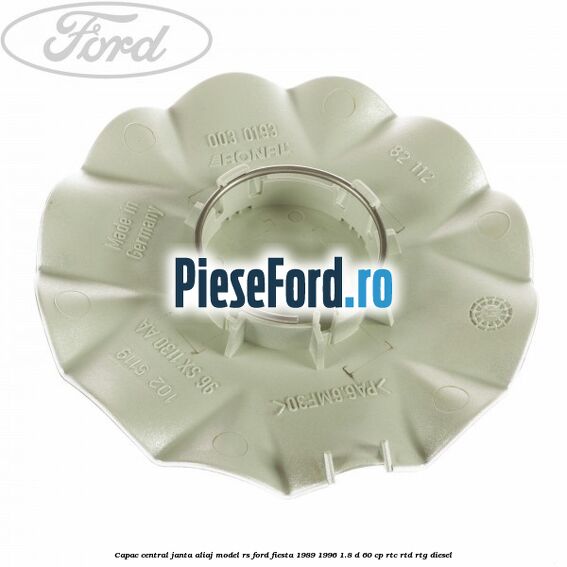 Capac central, janta aliaj model RS Ford Fiesta 1989-1996 1.8 D 60 cp RTC, RTD, RTG diesel