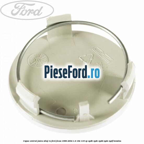 Capac central, janta aliaj RS Ford Focus 1998-2004 1.8 16V 115 cp EYDB, EYDC, EYDD, EYDE, EYDF benzina