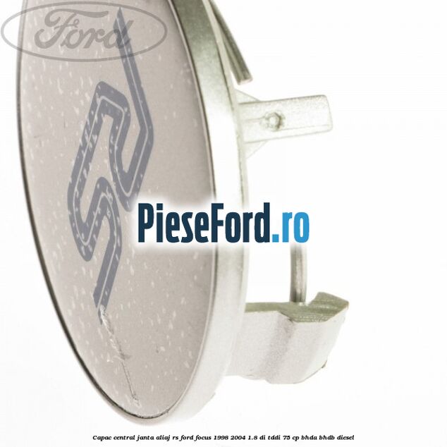 Capac central, janta aliaj RS Ford Focus 1998-2004 1.8 DI/TDDi 75 cp BHDA, BHDB diesel