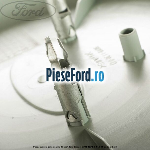 Capac central janta tabla 14 inch Ford Transit 1991-1994 2.5 TD 85 cp Capac central janta tabla 14 inch Ford Transit 1991-1994 2.5 TD 85 cp 4GA diesel