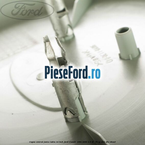 Capac central janta tabla 14 inch Ford Transit 1994-2000 2.5 DI 76 cp Capac central janta tabla 14 inch Ford Transit 1994-2000 2.5 DI 76 cp 4HB, 4HC diesel