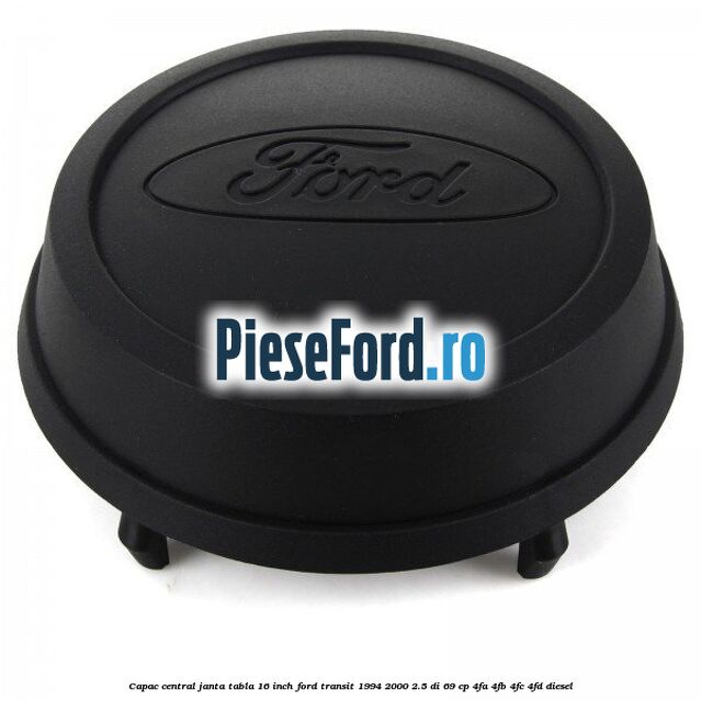 Capac central janta tabla 16 inch Ford Transit 1994-2000 2.5 DI 69 cp 4FA, 4FB, 4FC, 4FD diesel