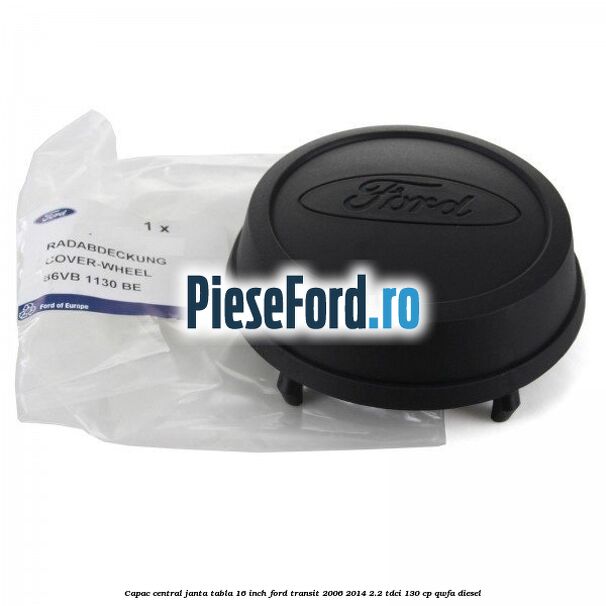 Capac central janta tabla 16 inch Ford Transit 2006-2014 2.2 TDCi 130 cp Capac central janta tabla 16 inch Ford Transit 2006-2014 2.2 TDCi 130 cp QWFA diesel