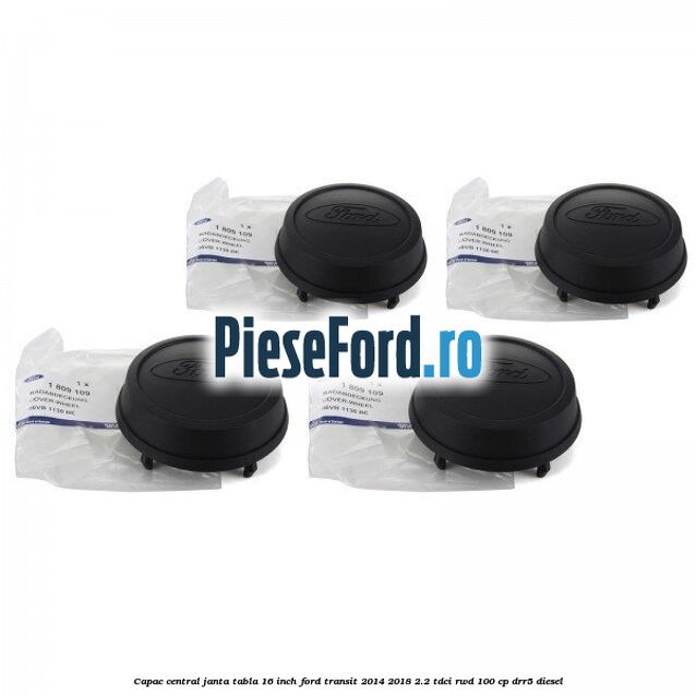 Capac central janta tabla 16 inch Ford Transit 2014-2018 2.2 TDCi RWD 100 cp Capac central janta tabla 16 inch Ford Transit 2014-2018 2.2 TDCi RWD 100 cp DRR5 diesel