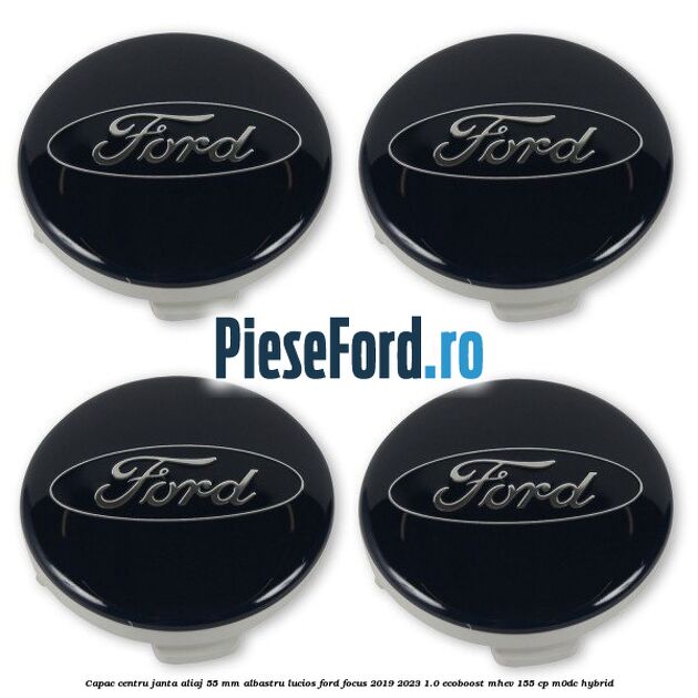 Capac centru janta aliaj 55 mm albastru lucios Ford Focus 2019-2023 1.0 EcoBoost mHEV 155 cp Capac centru janta aliaj 55 mm albastru lucios Ford Focus 2019-2023 1.0 EcoBoost mHEV 155 cp M0DC Hybrid