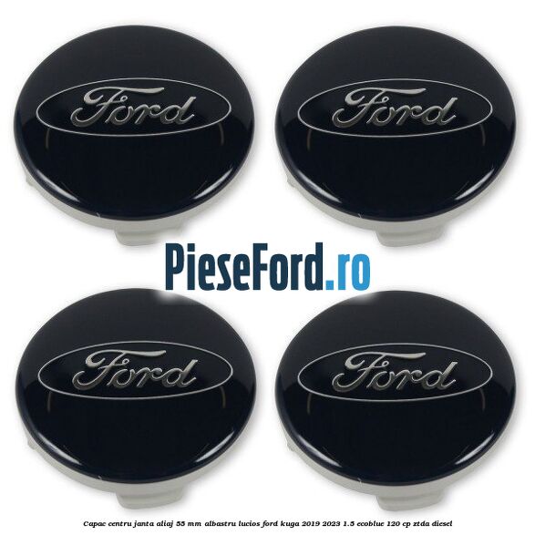 Capac centru janta aliaj 55 mm albastru lucios Ford Kuga 2019-2023 1.5 EcoBlue 120 cp ZTDA diesel