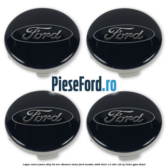 Capac centru janta aliaj 55 mm albastru lucios Ford Mondeo 2008-2014 1.8 TDCi 125 cp KHBA, QYBA diesel