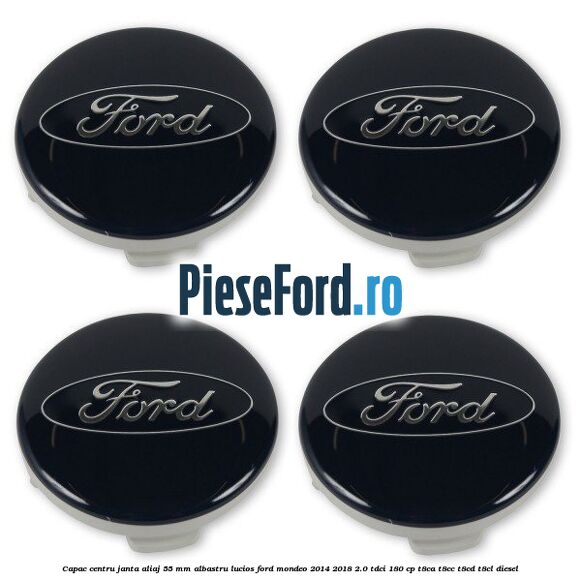 Capac centru janta aliaj 55 mm albastru lucios Ford Mondeo 2014-2018 2.0 TDCi 180 cp T8CA, T8CC, T8CD, T8CL diesel