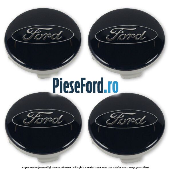 Capac centru janta aliaj 55 mm albastru lucios Ford Mondeo 2019-2023 2.0 EcoBlue 4x4 190 cp YMCC diesel
