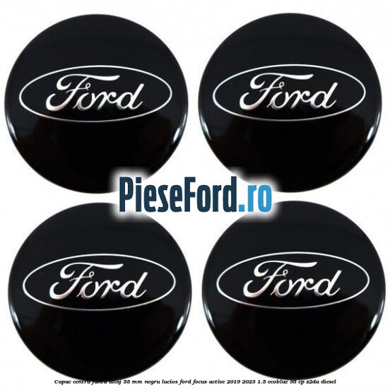 Capac centru janta aliaj 55 mm negru lucios Ford Focus Active 2019-2023 1.5 EcoBlue 95 cp Capac centru janta aliaj 55 mm negru lucios Ford Focus Active 2019-2023 1.5 EcoBlue 95 cp Z2DA diesel