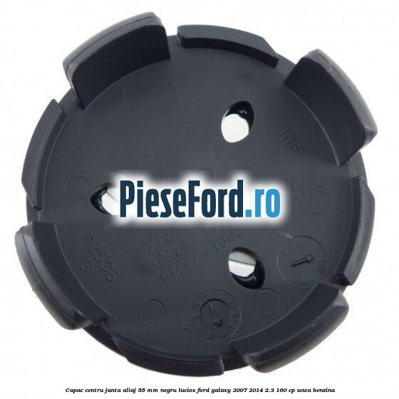 Capac centru janta aliaj 55 mm negru lucios Ford Galaxy 2007-2014 2.3 160 cp Capac centru janta aliaj 55 mm negru lucios Ford Galaxy 2007-2014 2.3 160 cp SEWA benzina