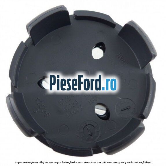 Capac centru janta aliaj 55 mm negru lucios Ford S-Max 2015-2023 2.0 TDCi 4x4 180 cp T8CG, T8CH, T8CI, T8CJ diesel