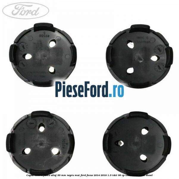 Capac centru janta aliaj 55 mm negru mat Ford Focus 2014-2018 1.5 TDCi 95 cp XXDA, XXDC, XXDD diesel