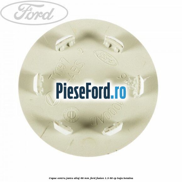 Capac centru janta aliaj 68 mm Ford Fusion 1.3 60 cp Capac centru janta aliaj 68 mm Ford Fusion 1.3 60 cp BAJA benzina