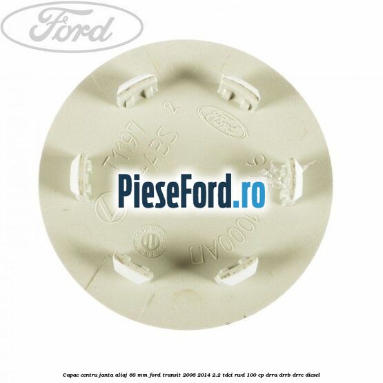 Capac centru janta aliaj 68 mm Ford Transit 2006-2014 2.2 TDCi RWD 100 cp DRRA, DRRB, DRRC diesel