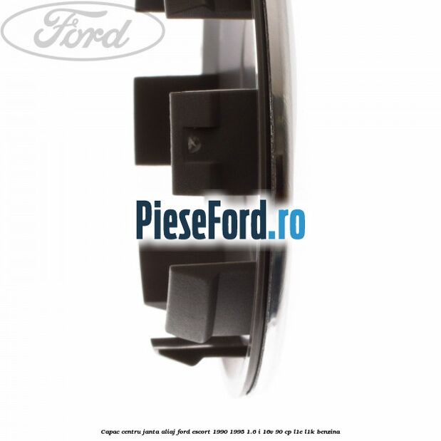 Capac centru janta aliaj Ford Escort 1990-1995 1.6 i 16V 90 cp L1E, L1K benzina