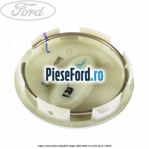 Capac centru janta aliaj Ford Ranger 2002-2006 2.5 TD 84 cp WL-T diesel