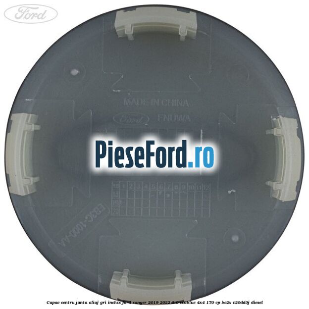Capac centru janta aliaj gri inchis Ford Ranger 2019-2022 2.0 EcoBlue 4x4 170 cp Capac centru janta aliaj gri inchis Ford Ranger 2019-2022 2.0 EcoBlue 4x4 170 cp BC2X, T20DD0J diesel