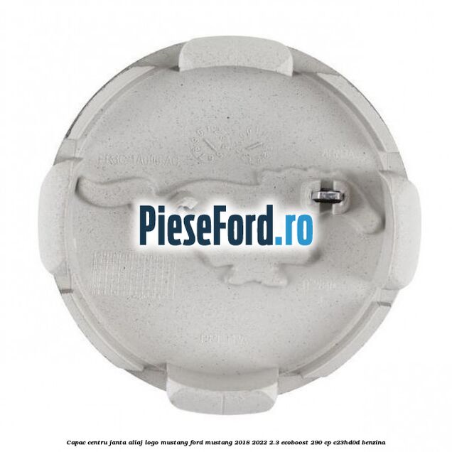 Capac centru janta aliaj, logo Mustang Ford Mustang 2018-2022 2.3 EcoBoost 290 cp C23HD0D benzina