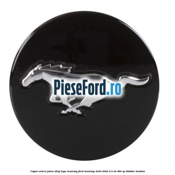 Capac centru janta aliaj, logo Mustang Ford Mustang 2018-2022 5.0 V8 450 cp